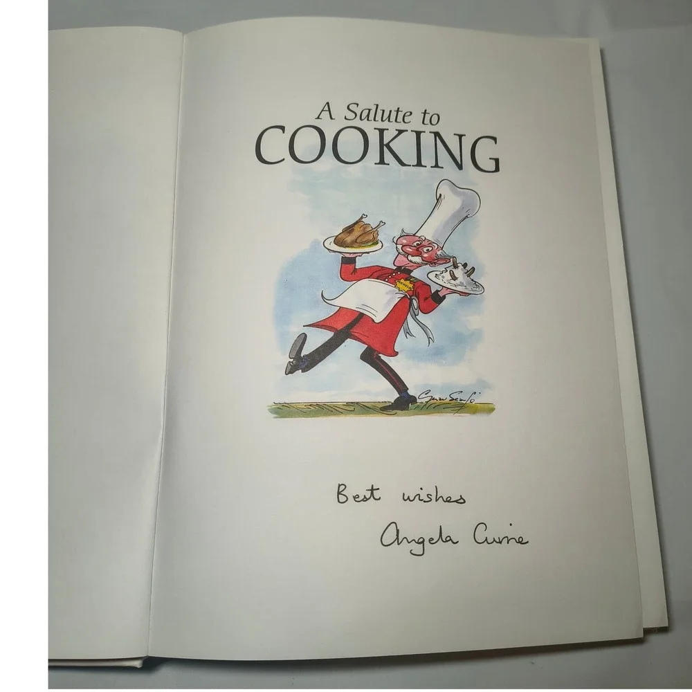 A Salute to Cooking Celebrity Recipes Chelsea Pensioners by Angela Currie 2009